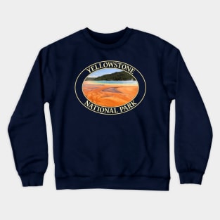 Grand Prismatic Spring at Yellowstone National Park in Wyoming Crewneck Sweatshirt